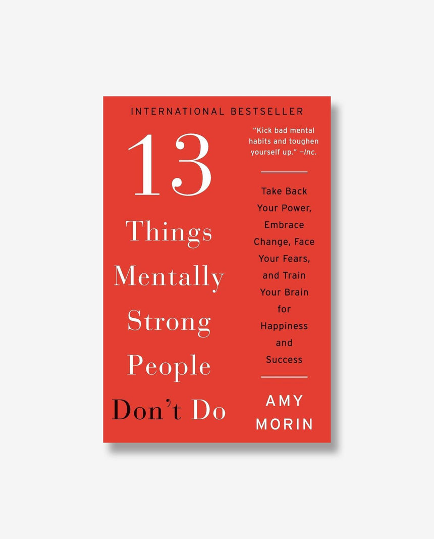 Buku Import 13 Things Mentally Strong People Don't Do - Bookmarked