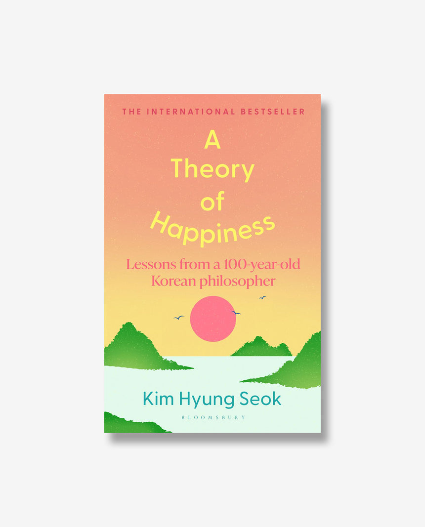 A Theory of Happiness