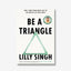 Be a Triangle