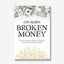 Broken Money
