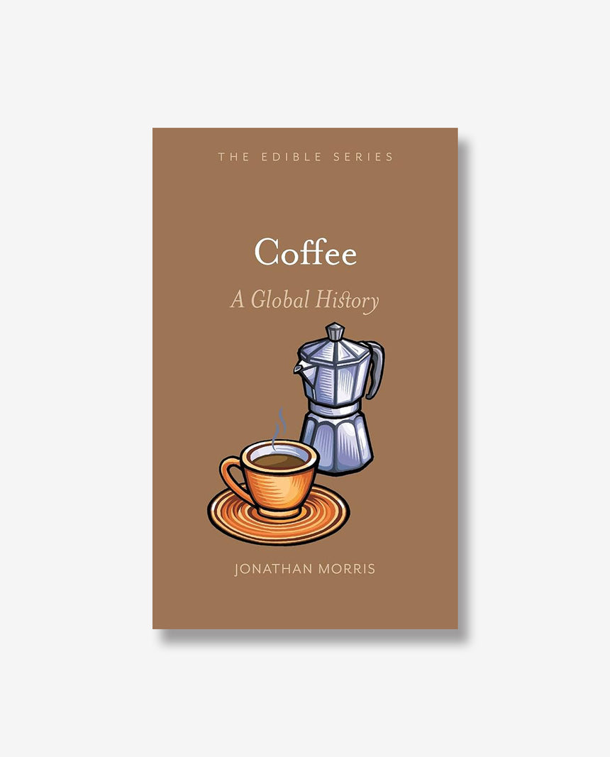 Coffee: A Global History