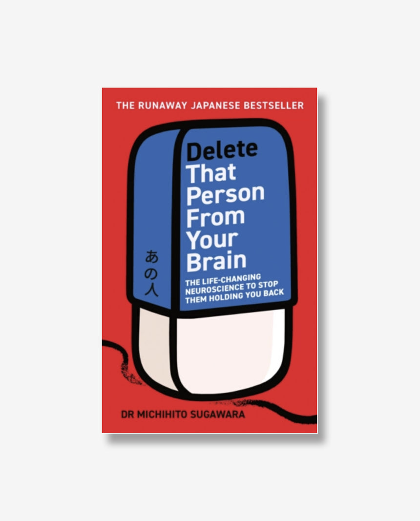 Delete That Person From Your Brain