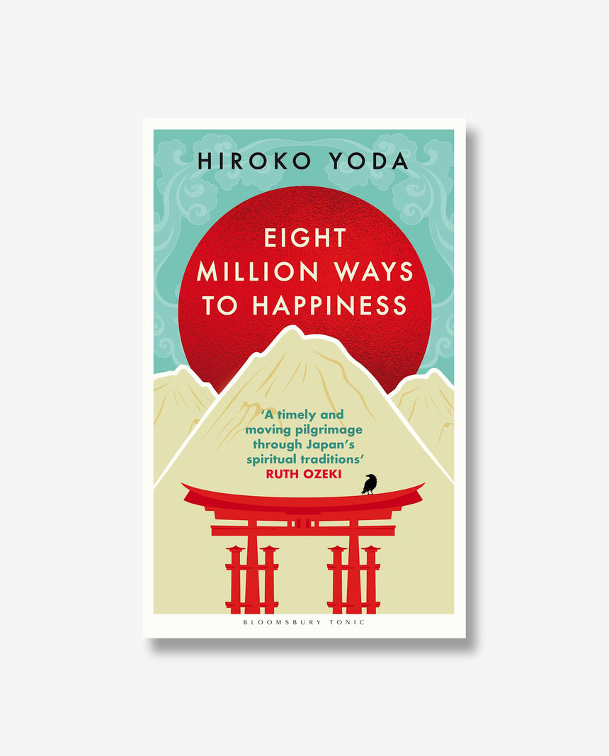Eight Million Ways to Happiness