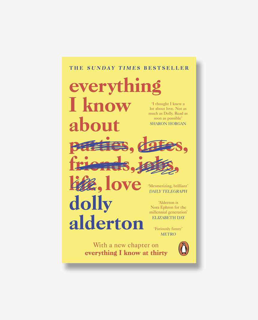 Everything I Know About Love