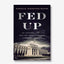 Fed Up