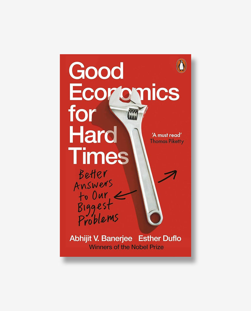 Good Economics for Hard Times