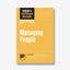 HBR's 10 Must Reads On Managing People