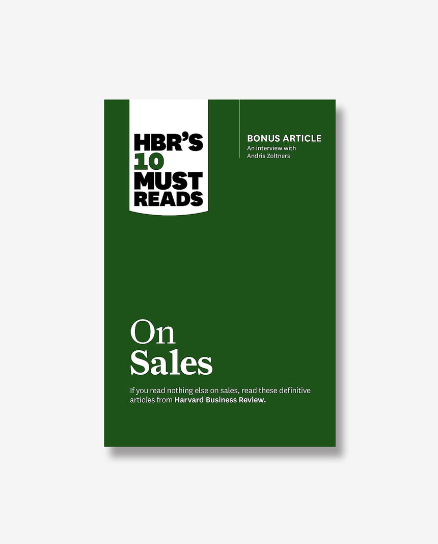 HBR's 10 Must Reads on Sales