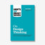 HBR's 10 Must Reads on Design Thinking