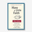Have a Little Faith