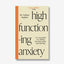 High-Functioning Anxiety