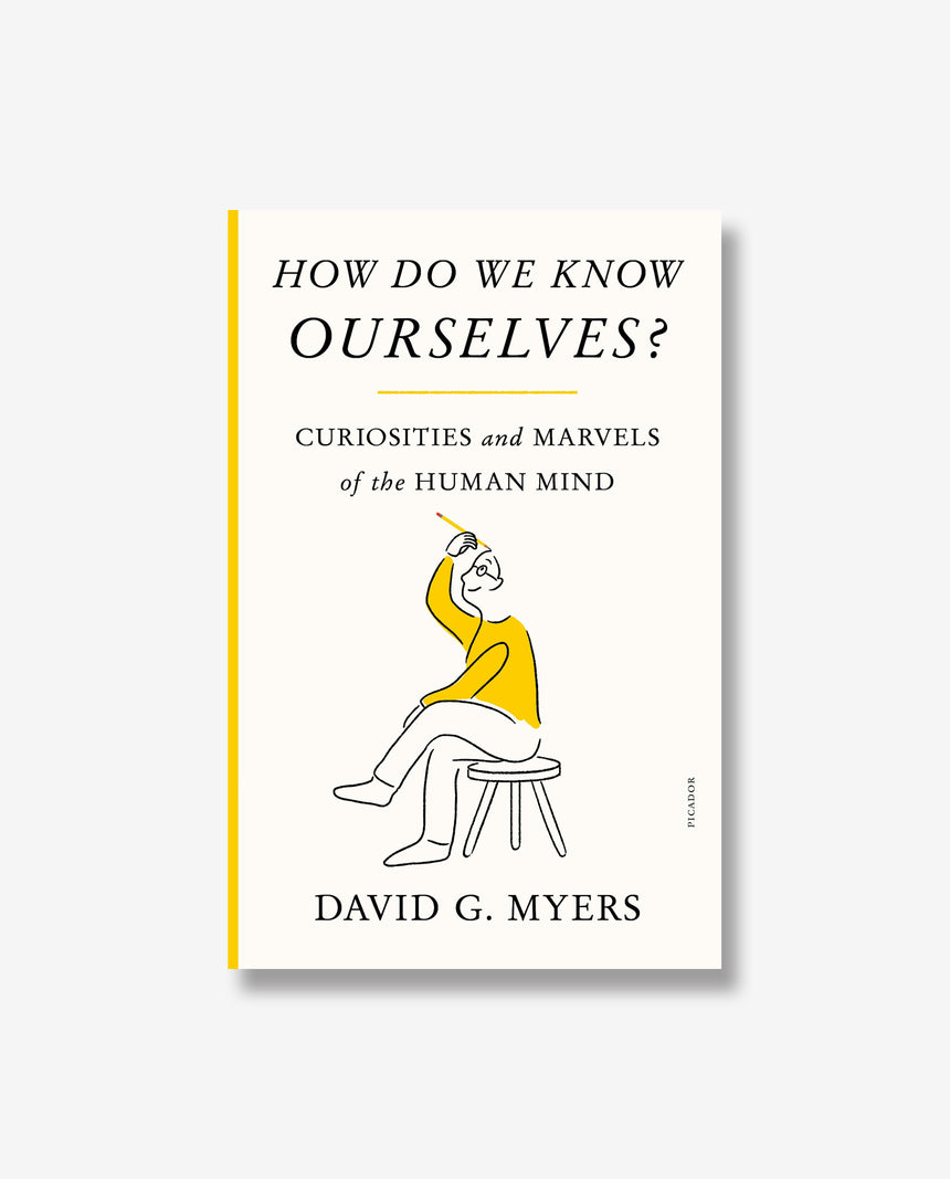 How Do We Know Ourselves?