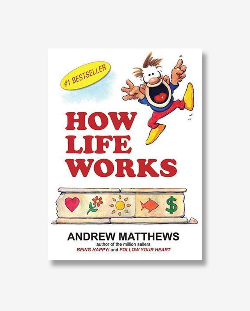 How Life Works