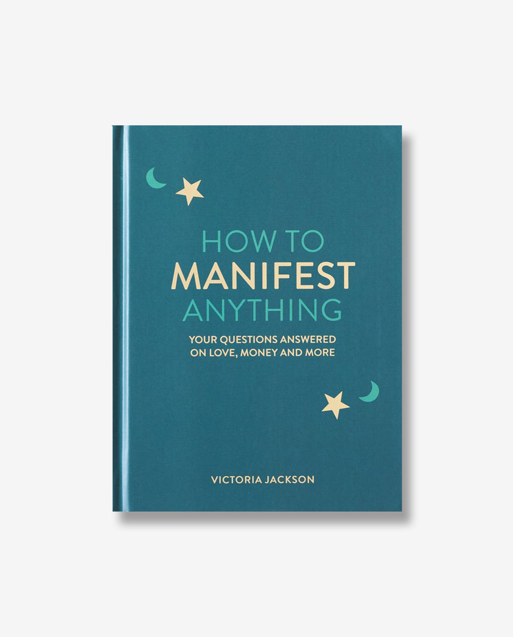 How To Manifest Anything – Bookmarked