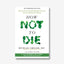 How Not to Die