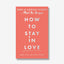 How to Stay in Love