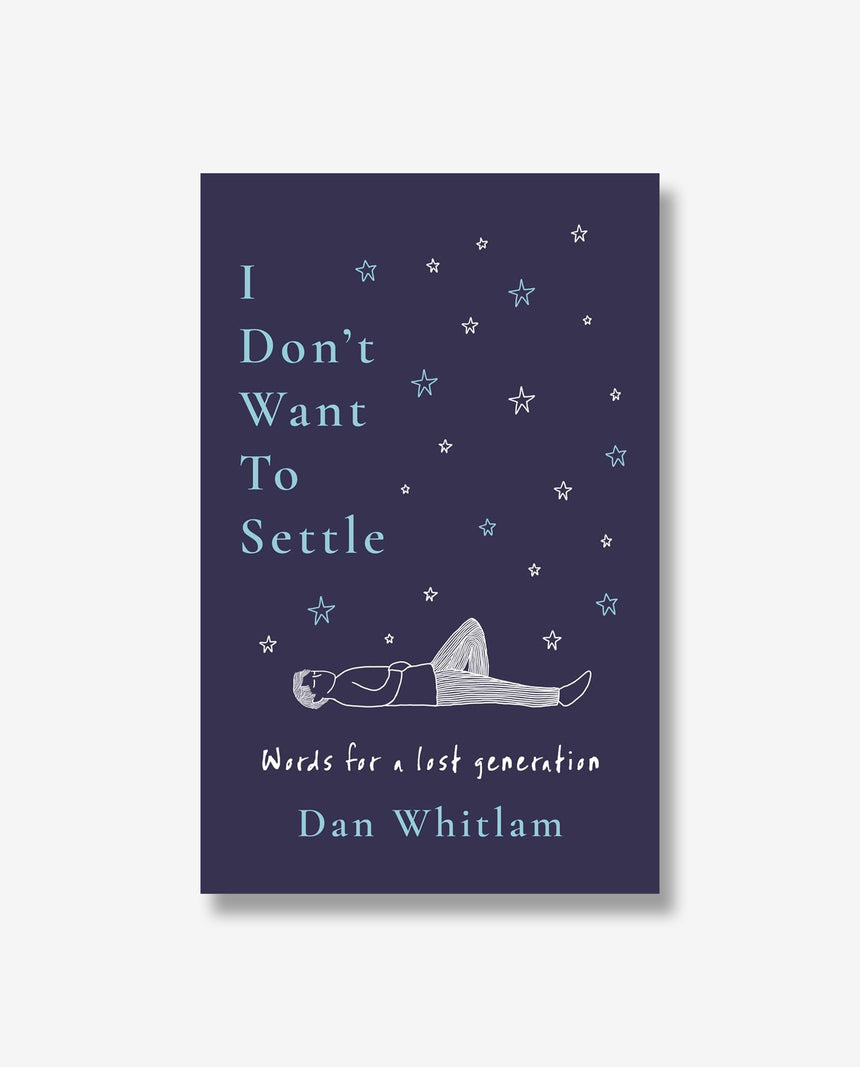 I Don't Want to Settle