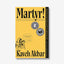 Martyr!