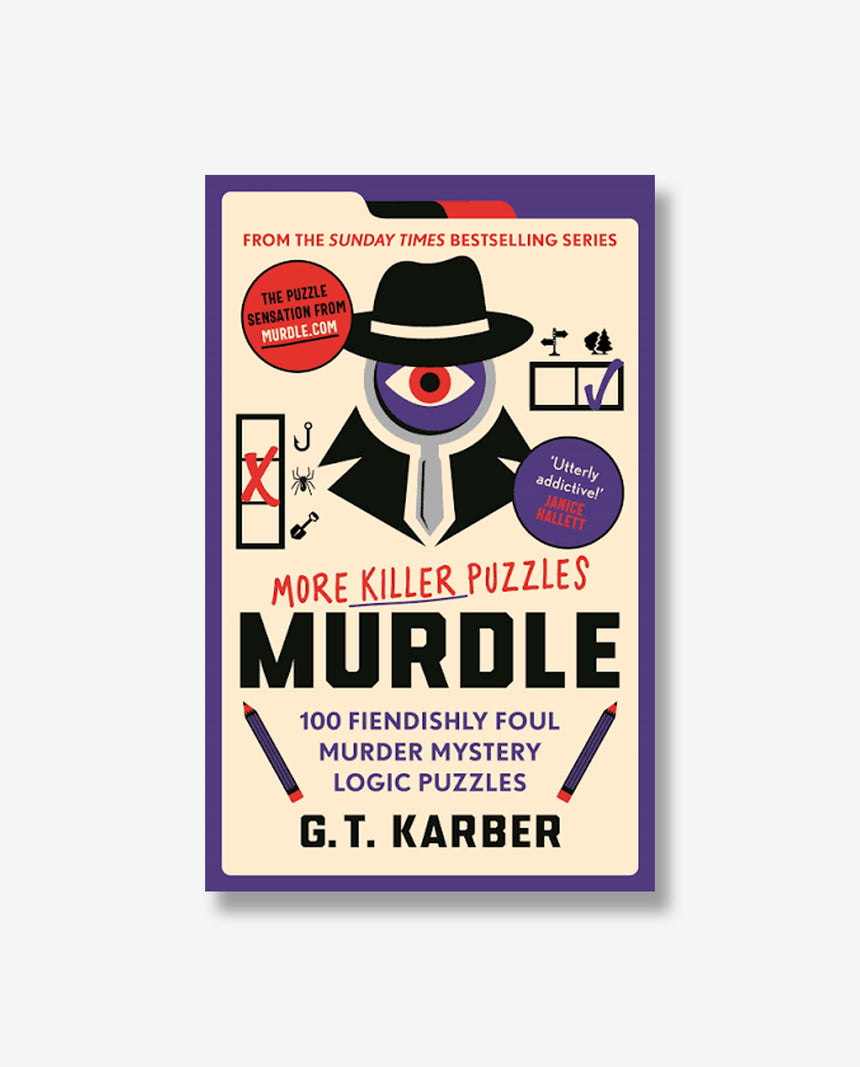 Murdle Volume 2: More Killer Puzzles