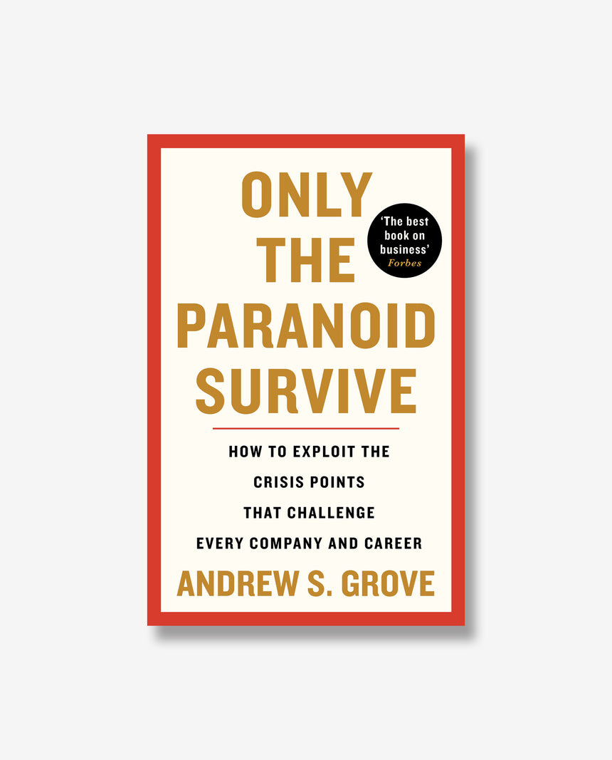 Only the Paranoid Survive