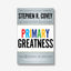 Primary Greatness