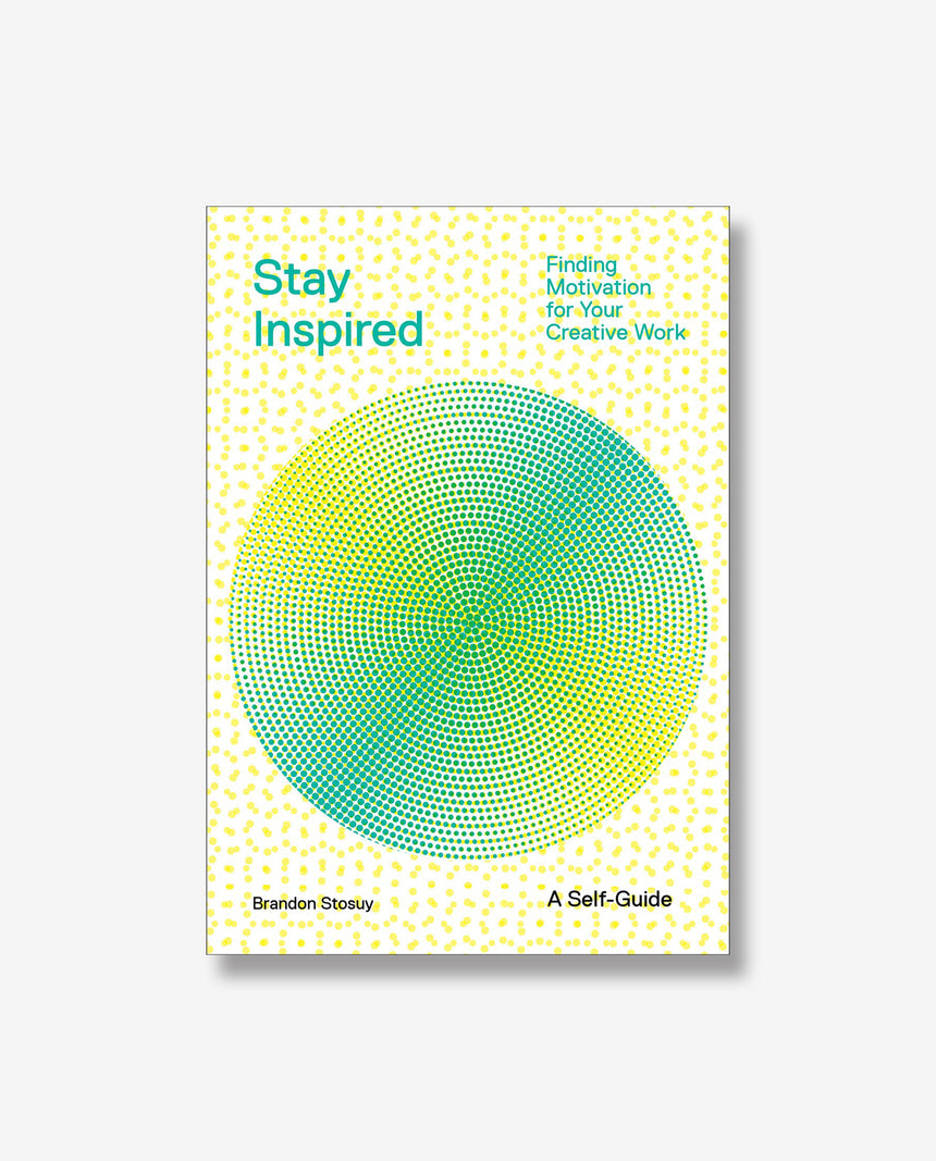 Stay Inspired