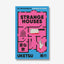 Strange Houses