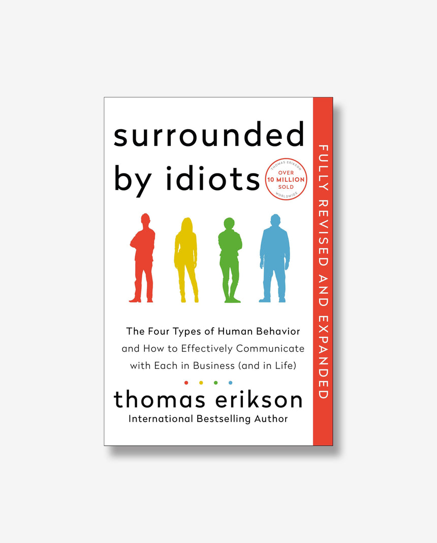 Surrounded by Idiots