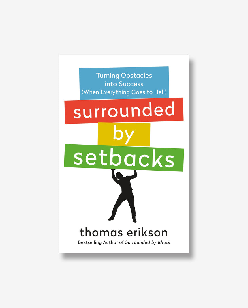 Surrounded by Setbacks