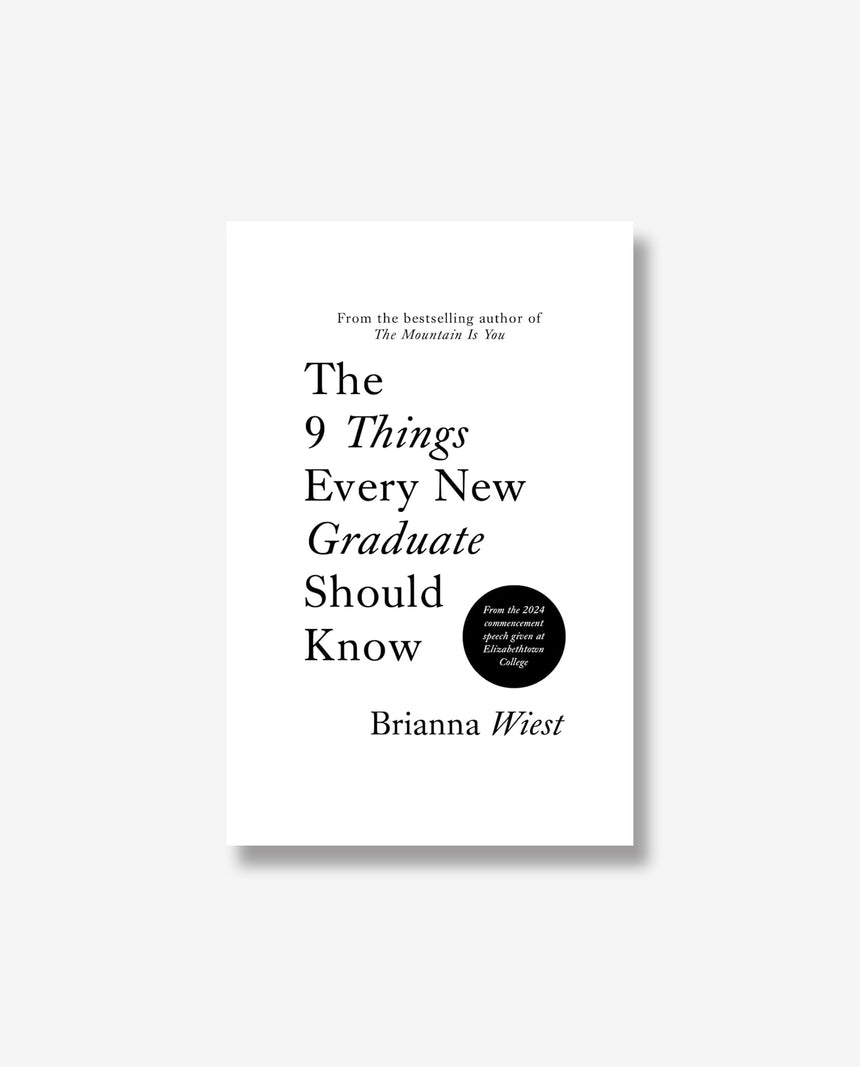 The 9 Things Every Graduate Should Know