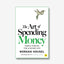 The Art of Spending Money