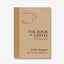 The Book of Coffee