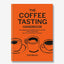 The Coffee Tasting Handbook