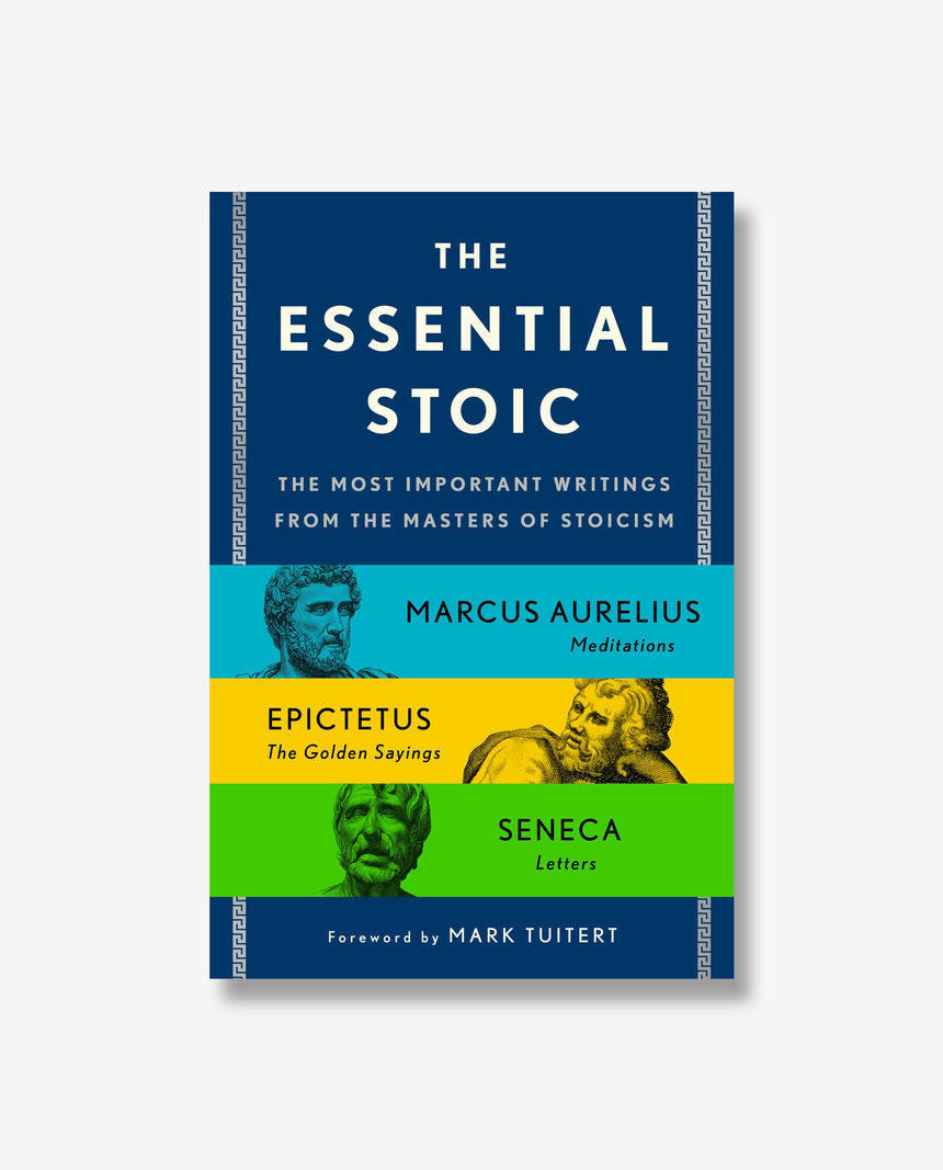 The Essential Stoic