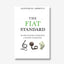 The Fiat Standard