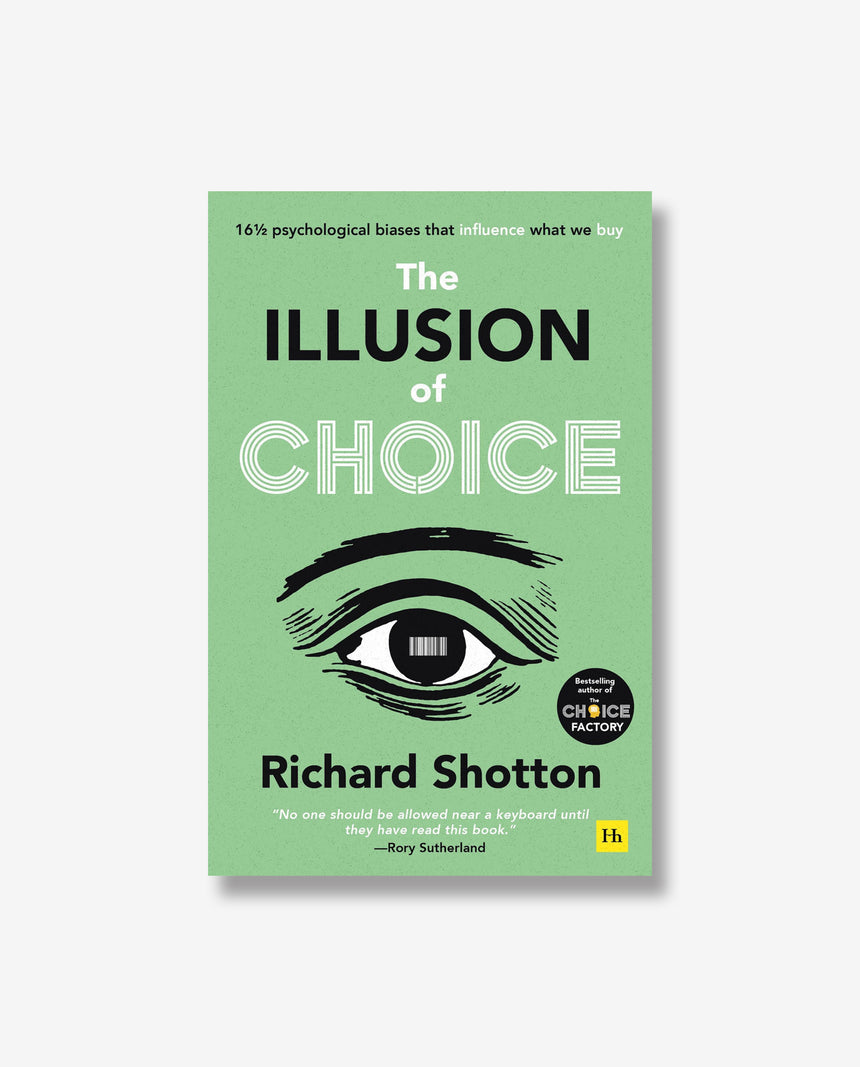 The Illusion of Choice