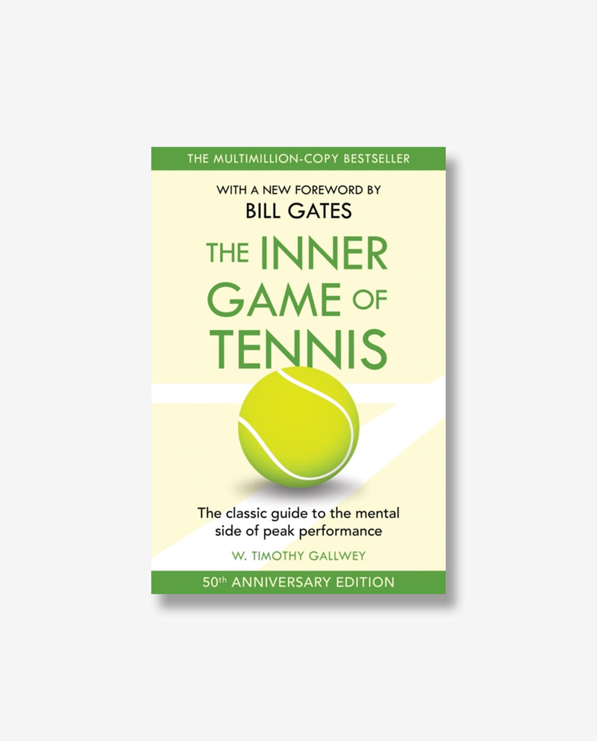 The Inner Game of Tennis