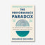 The Performance Paradox