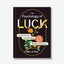 The Psychology of Luck