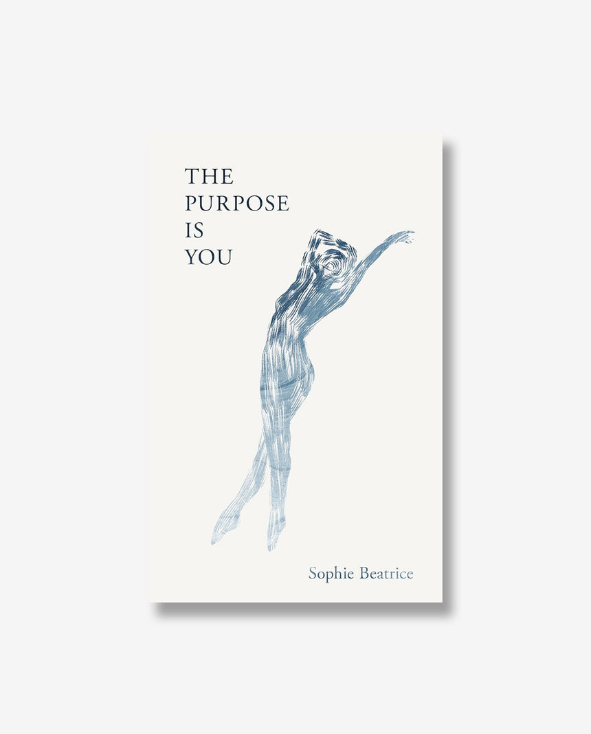 The Purpose is You
