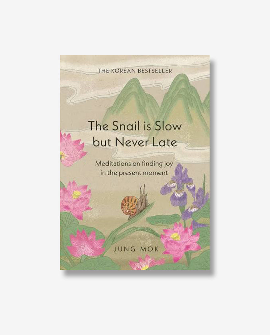 The Snail is Slow but Never Late