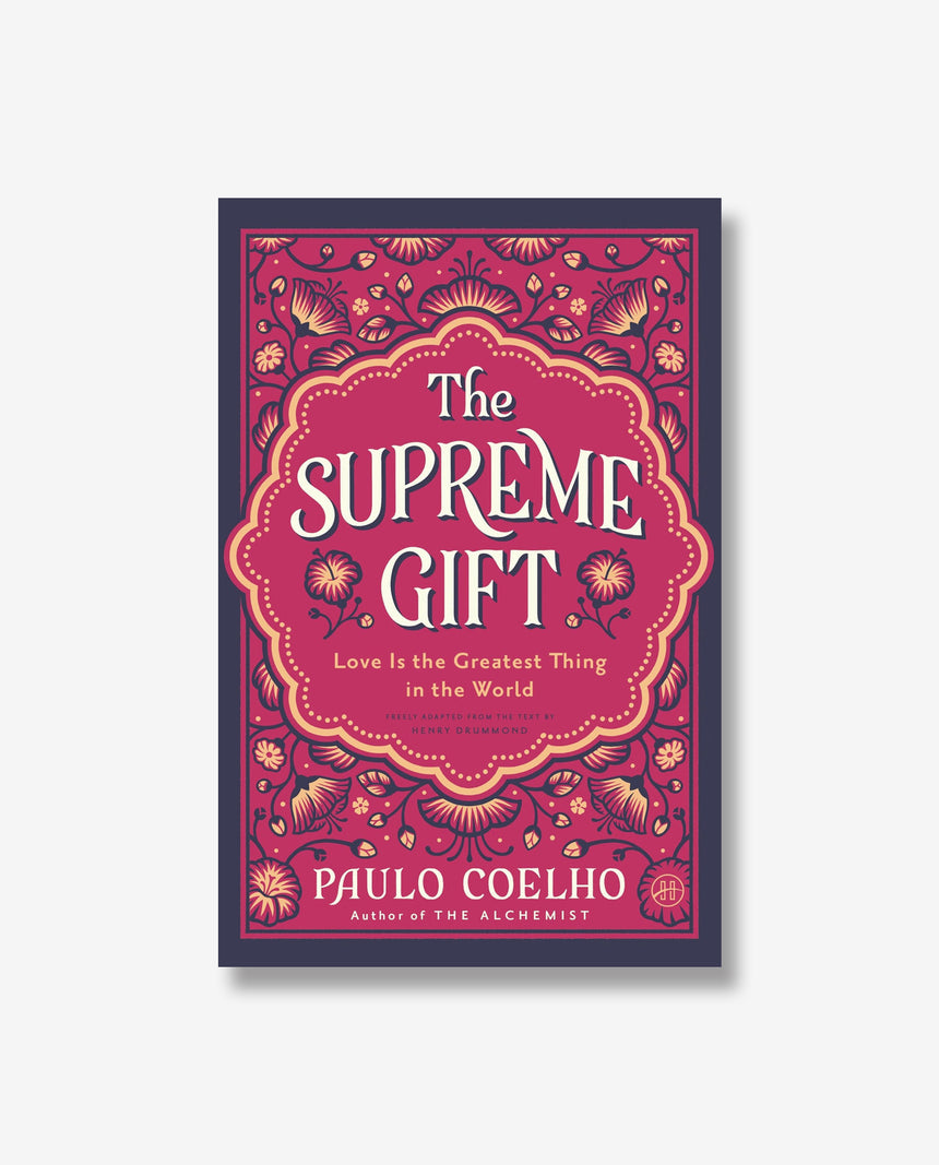The Supreme Gift
