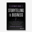 The Ultimate Guide to Storytelling in Business