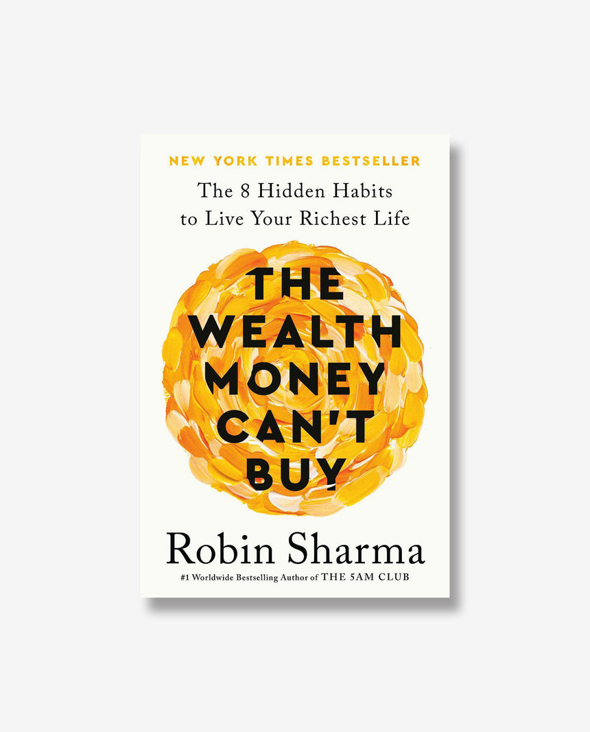 The Wealth Money Can’t Buy