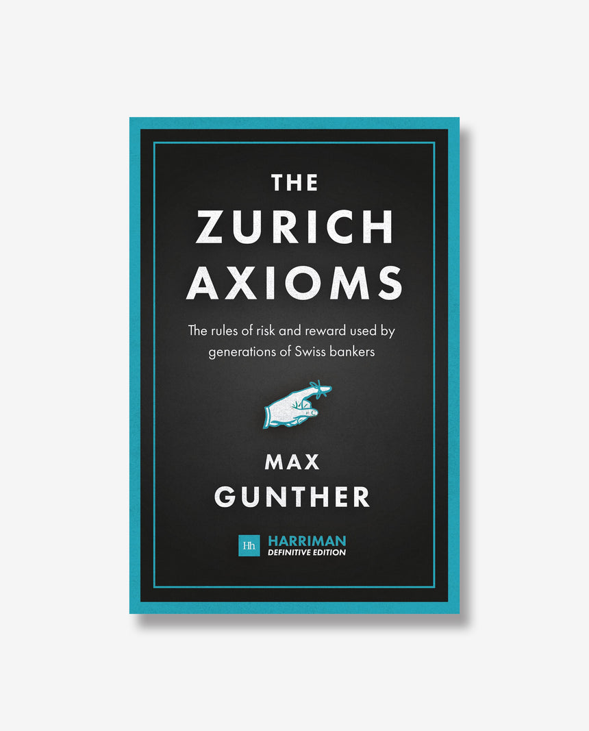 The Zurich Axioms