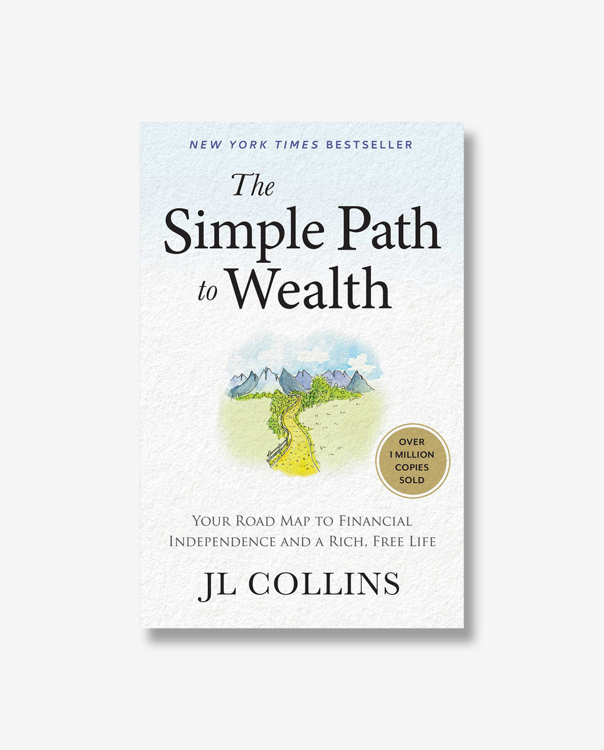 The Simple Path to Wealth