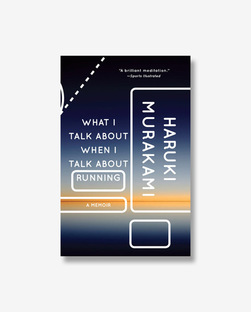 What I Talk About When I Talk About Running