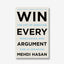 Win Every Argument