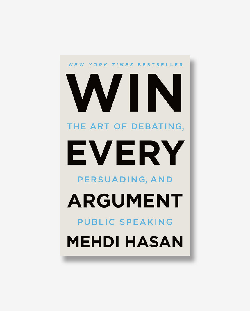 Win Every Argument