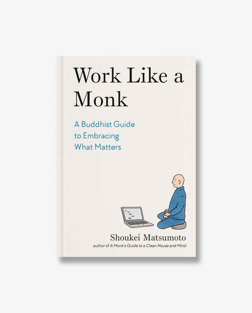Work Like a Monk